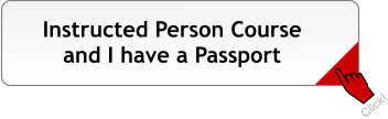 Click! Instructed Person Course and I have a Passport